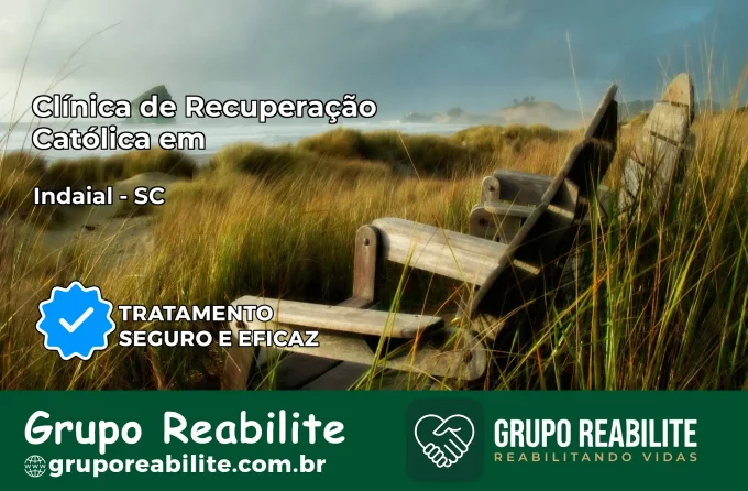 Clínica de Recuperação Católica em Indaial | Internação 24h