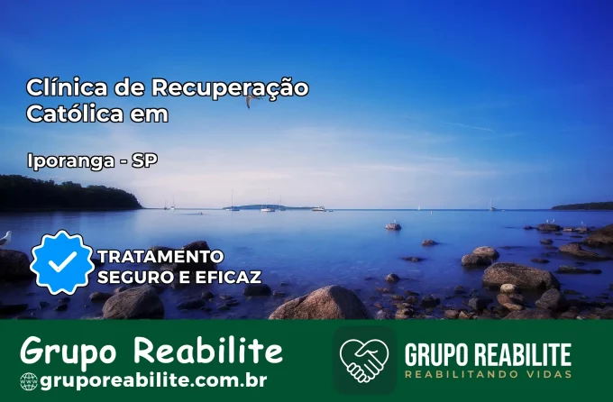 Clínica de Recuperação Católica em Iporanga | Internação 24h