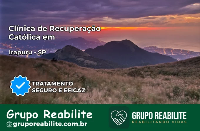 Clínica de Recuperação Católica em Irapuru | Internação 24h