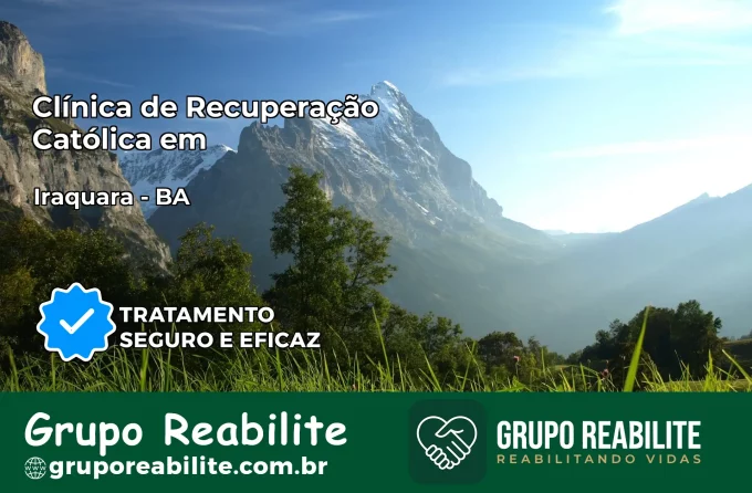Clínica de Recuperação Católica em Iraquara | Internação 24h