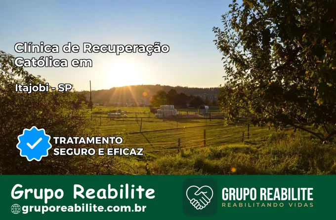 Clínica de Recuperação Católica em Itajobi | Internação 24h