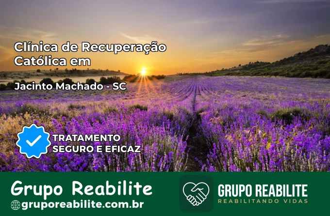 Clínica de Recuperação Católica em Jacinto Machado | Internação 24h