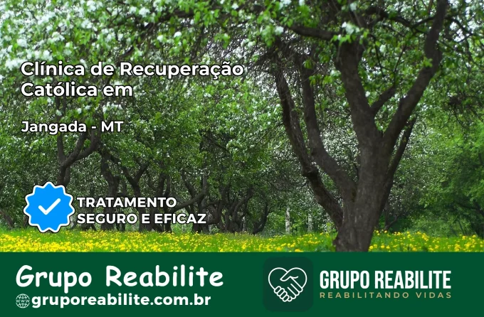 Clínica de Recuperação Católica em Jangada | Internação 24h
