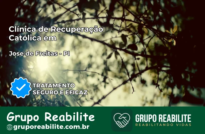 Clínica de Recuperação Católica em José de Freitas | Internação 24h