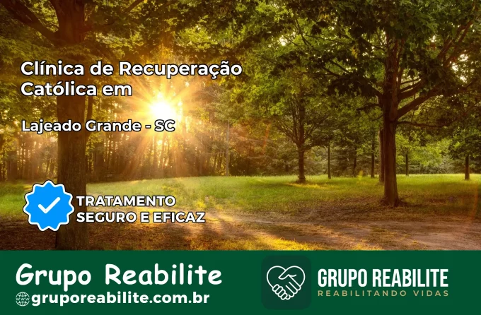 Clínica de Recuperação Católica em Lajeado Grande | Internação 24h