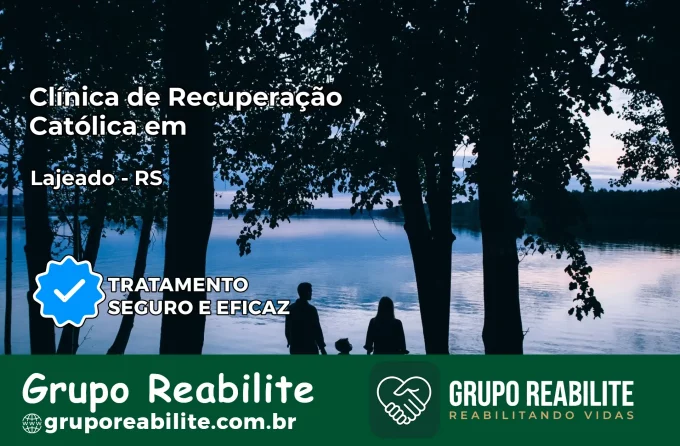 Clínica de Recuperação Católica em Lajeado | Internação 24h