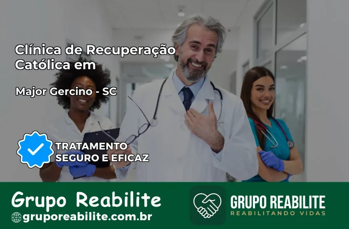 Clínica de Recuperação Católica em Major Gercino | Internação 24h