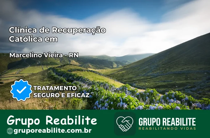 Clínica de Recuperação Católica em Marcelino Vieira | Internação 24h