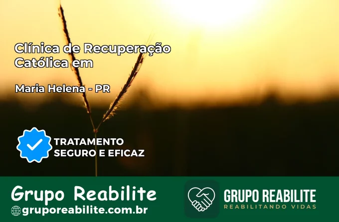 Clínica de Recuperação Católica em Maria Helena | Internação 24h