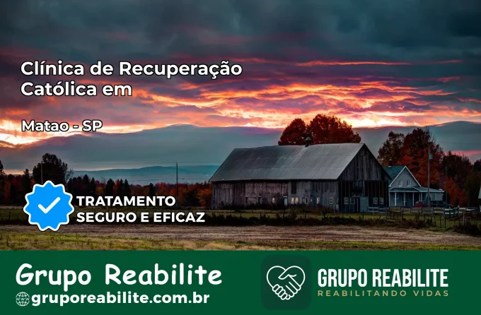 Clínica de Recuperação Católica em Matão | Internação 24h