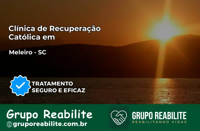 Clínica de Recuperação Católica em Meleiro | Internação 24h