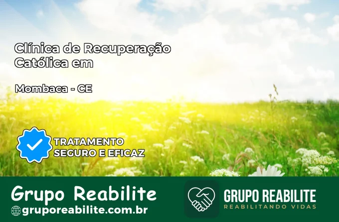 Clínica de Recuperação Católica em Mombaça | Internação 24h