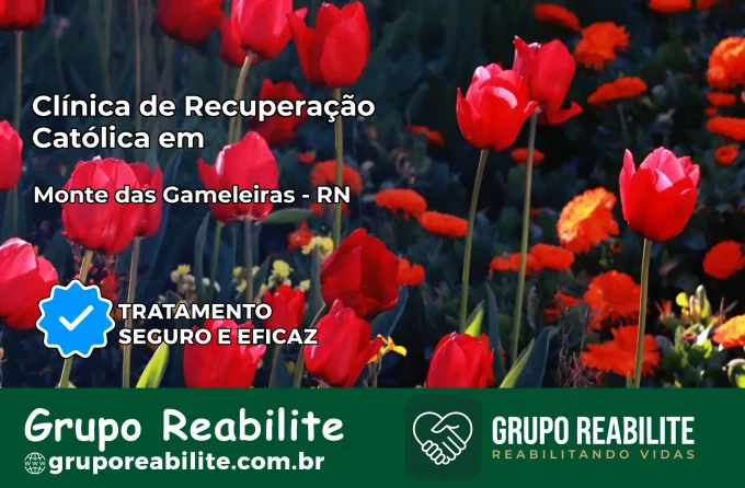 Clínica de Recuperação Católica em Monte das Gameleiras | Internação 24h