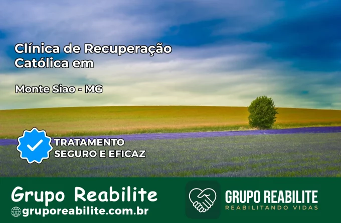 Clínica de Recuperação Católica em Monte Sião | Internação 24h