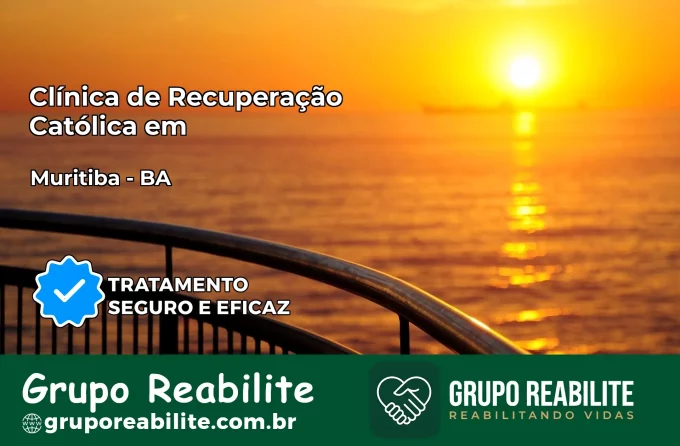 Clínica de Recuperação Católica em Muritiba | Internação 24h