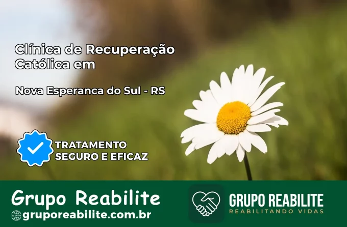 Clínica de Recuperação Católica em Nova Esperança do Sul | Internação 24h
