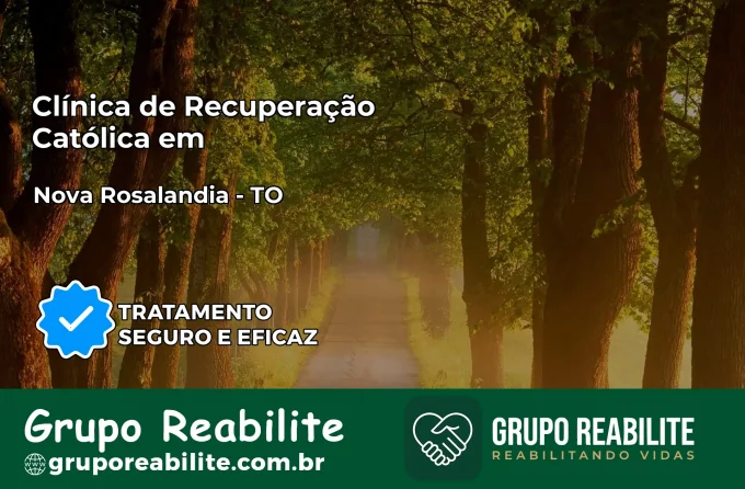 Clínica de Recuperação Católica em Nova Rosalândia | Internação 24h