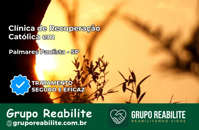 Clínica de Recuperação Católica em Palmares Paulista | Internação 24h