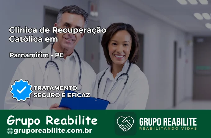 Clínica de Recuperação Católica em Parnamirim | Internação 24h