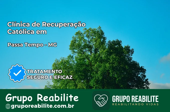 Clínica de Recuperação Católica em Passa Tempo | Internação 24h