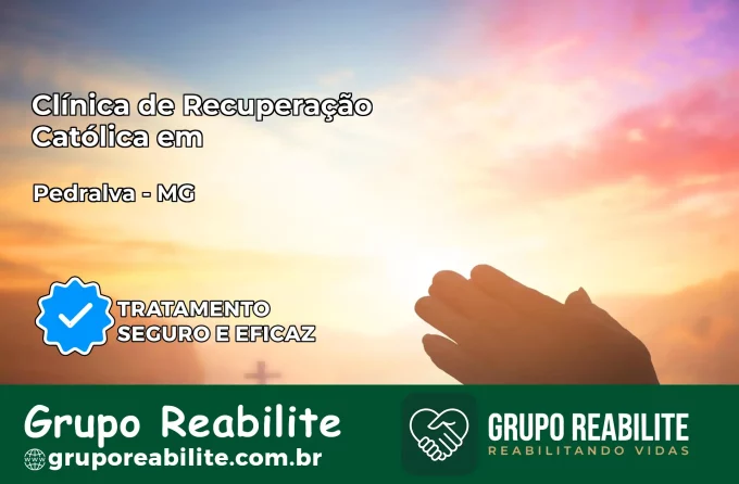 Clínica de Recuperação Católica em Pedralva | Internação 24h