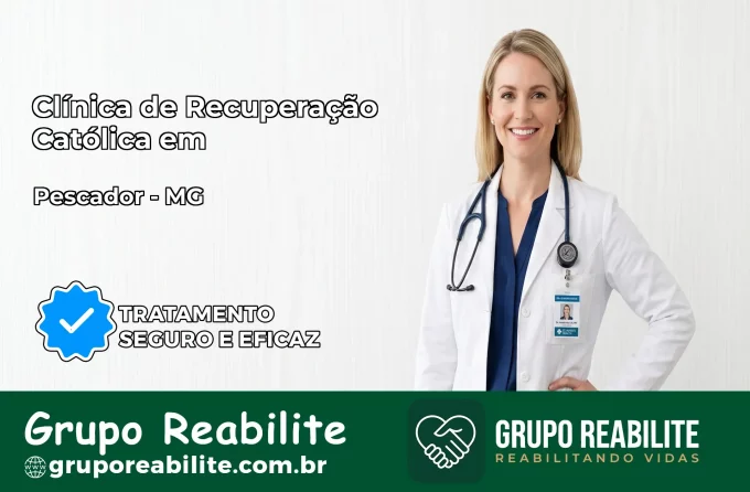 Clínica de Recuperação Católica em Pescador | Internação 24h