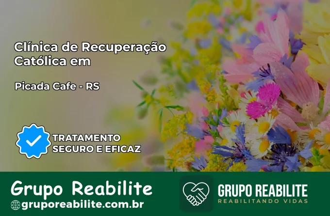 Clínica de Recuperação Católica em Picada Café | Internação 24h