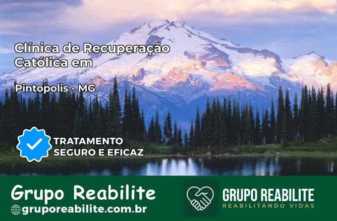 Clínica de Recuperação Católica em Pintópolis | Internação 24h