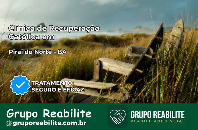 Clínica de Recuperação Católica em Piraí do Norte | Internação 24h