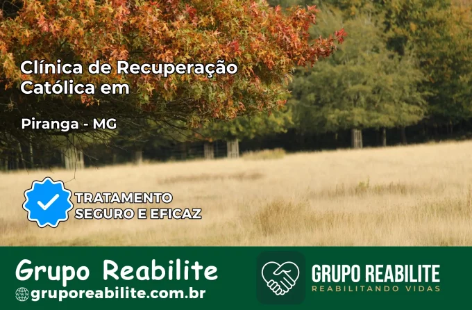 Clínica de Recuperação Católica em Piranga | Internação 24h
