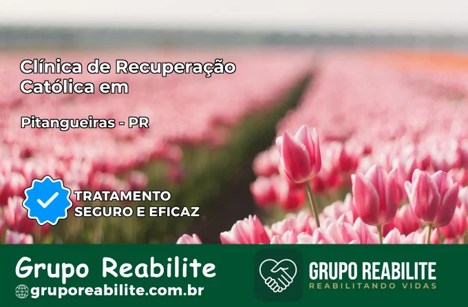 Clínica de Recuperação Católica em Pitangueiras | Internação 24h