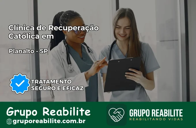 Clínica de Recuperação Católica em Planalto | Internação 24h