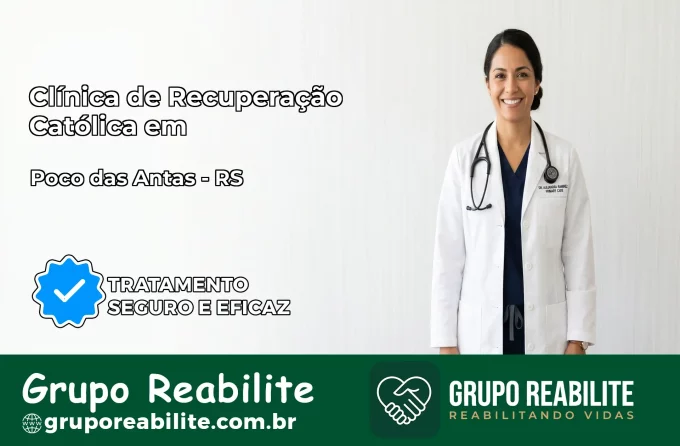Clínica de Recuperação Católica em Poço das Antas | Internação 24h