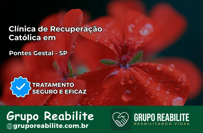 Clínica de Recuperação Católica em Pontes Gestal | Internação 24h