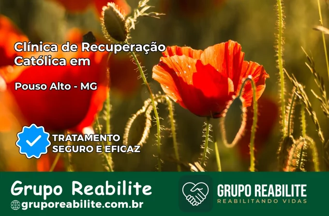 Clínica de Recuperação Católica em Pouso Alto | Internação 24h