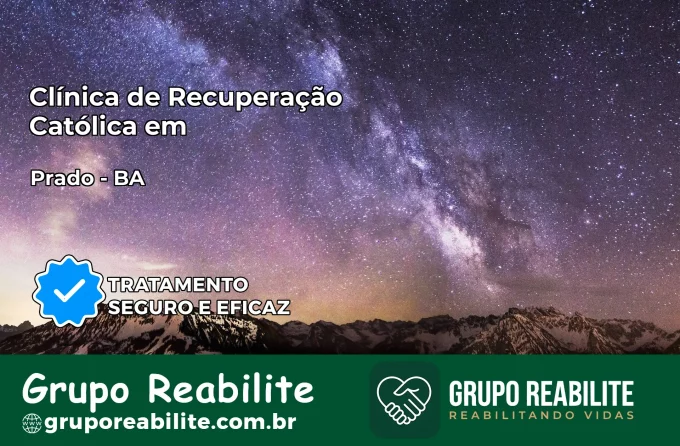 Clínica de Recuperação Católica em Prado | Internação 24h