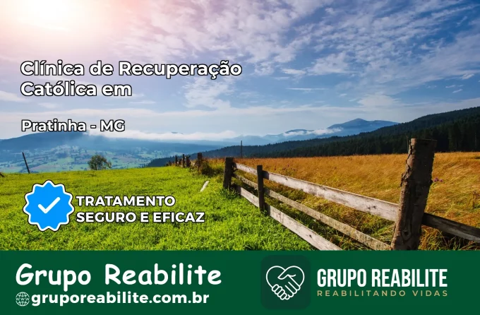 Clínica de Recuperação Católica em Pratinha | Internação 24h