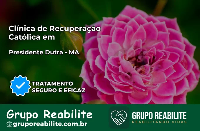 Clínica de Recuperação Católica em Presidente Dutra | Internação 24h