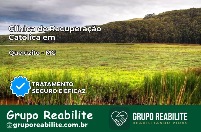 Clínica de Recuperação Católica em Queluzito | Internação 24h