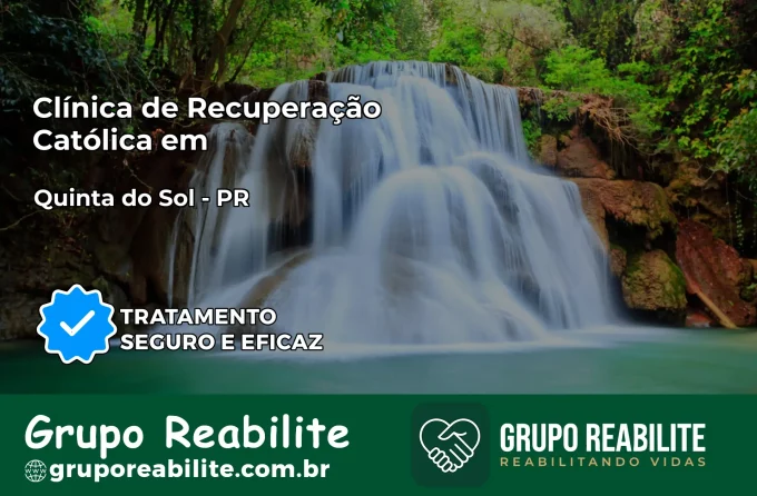 Clínica de Recuperação Católica em Quinta do Sol | Internação 24h