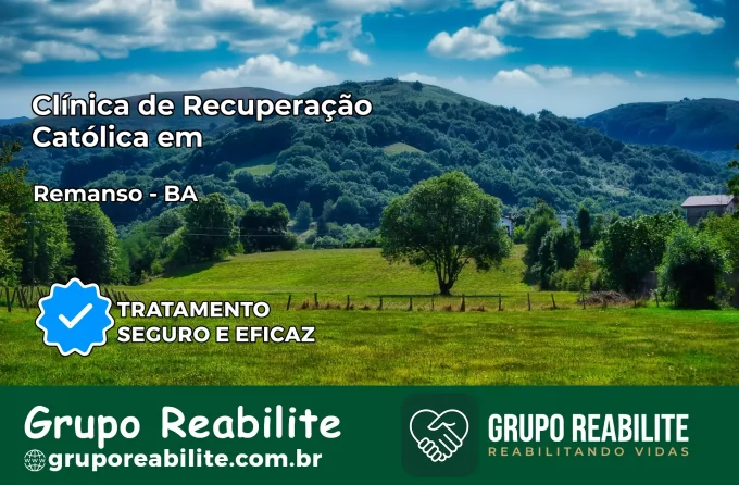 Clínica de Recuperação Católica em Remanso | Internação 24h