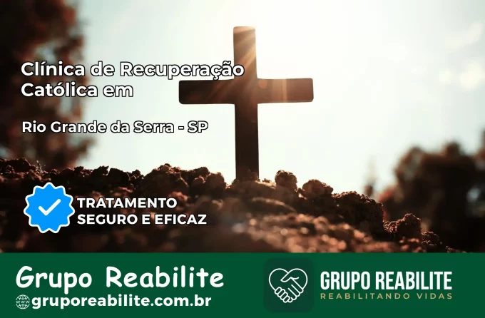 Clínica de Recuperação Católica em Rio Grande da Serra | Internação 24h