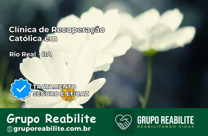 Clínica de Recuperação Católica em Rio Real | Internação 24h