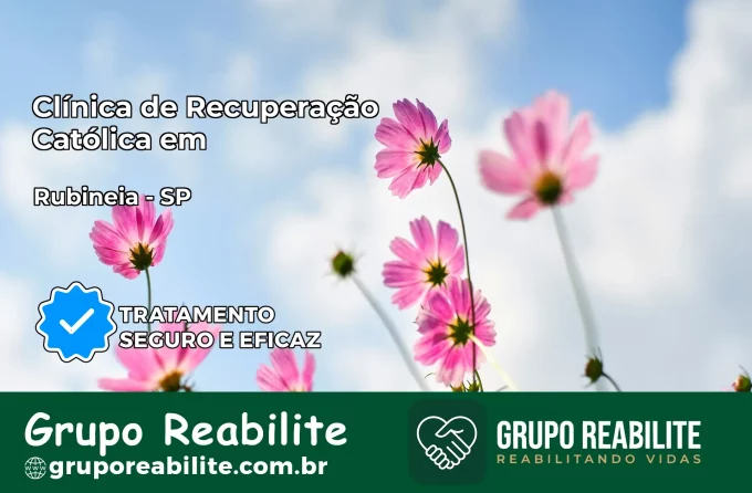 Clínica de Recuperação Católica em Rubinéia | Internação 24h