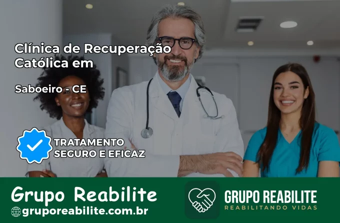 Clínica de Recuperação Católica em Saboeiro | Internação 24h