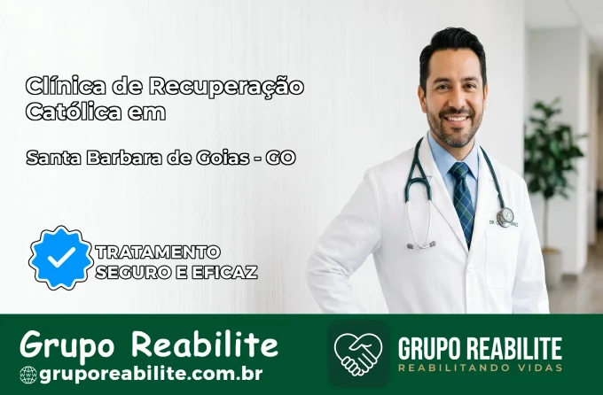 Clínica de Recuperação Católica em Santa Bárbara de Goiás | Internação 24h