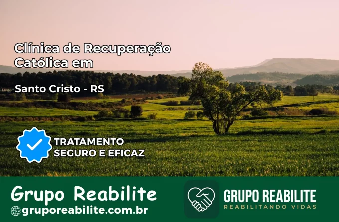 Clínica de Recuperação Católica em Santo Cristo | Internação 24h