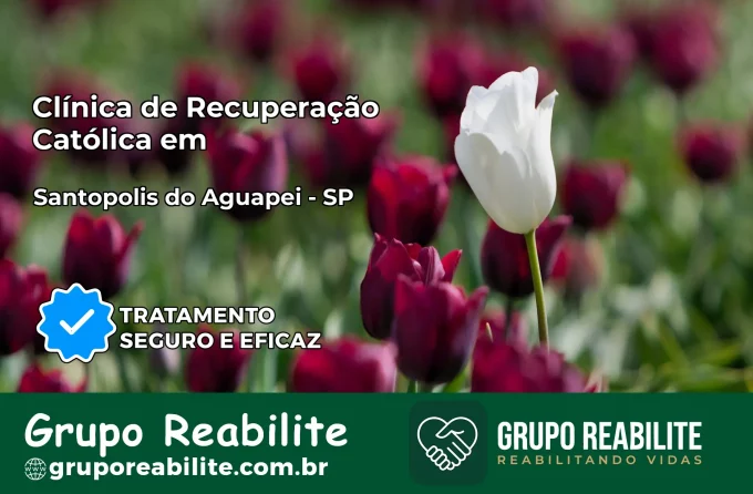 Clínica de Recuperação Católica em Santópolis do Aguapeí | Internação 24h