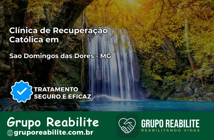 Clínica de Recuperação Católica em São Domingos das Dores | Internação 24h