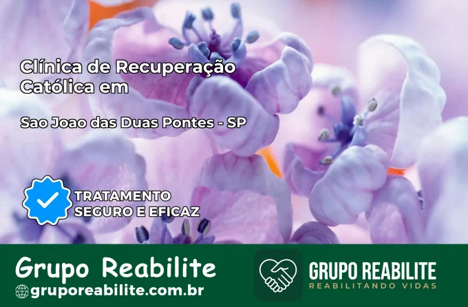 Clínica de Recuperação Católica em São João das Duas Pontes | Internação 24h